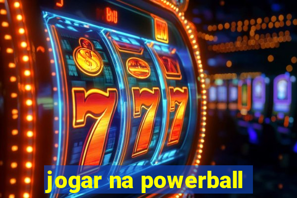 jogar na powerball