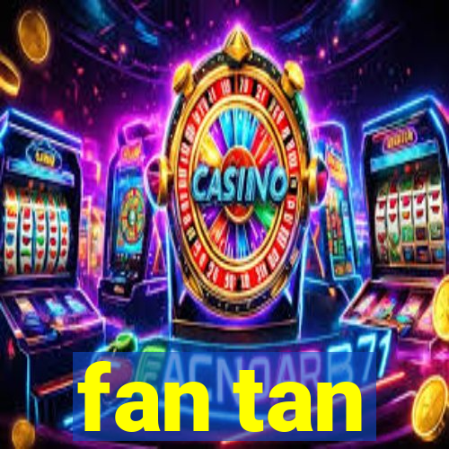 fan tan