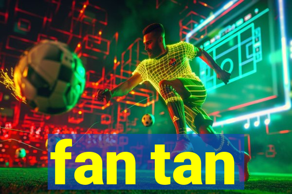 fan tan