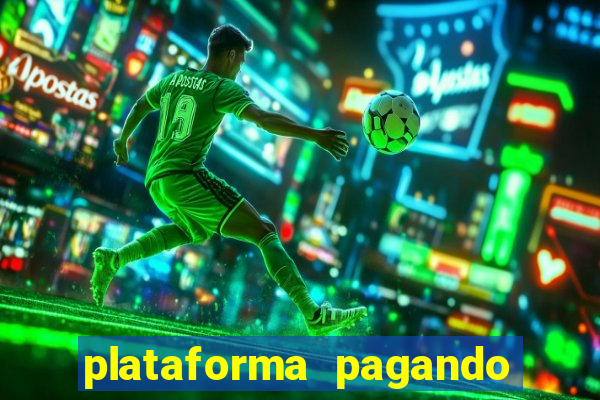 plataforma pagando muito fortune tiger