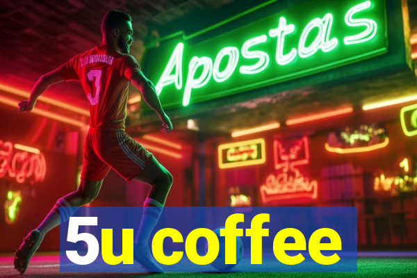 5u coffee