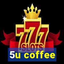 5u coffee