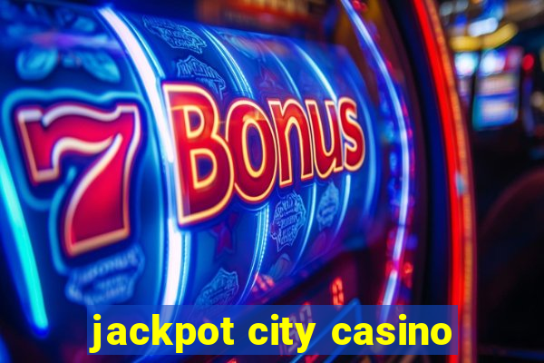 jackpot city casino