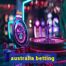 australia betting