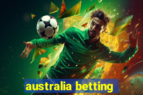 australia betting