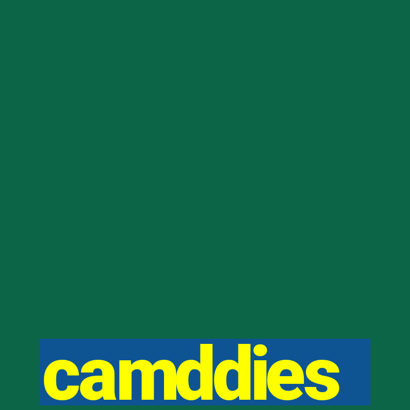 camddies