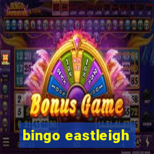 bingo eastleigh