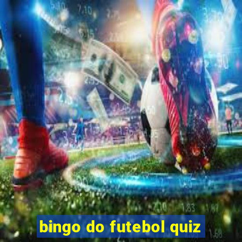 bingo do futebol quiz