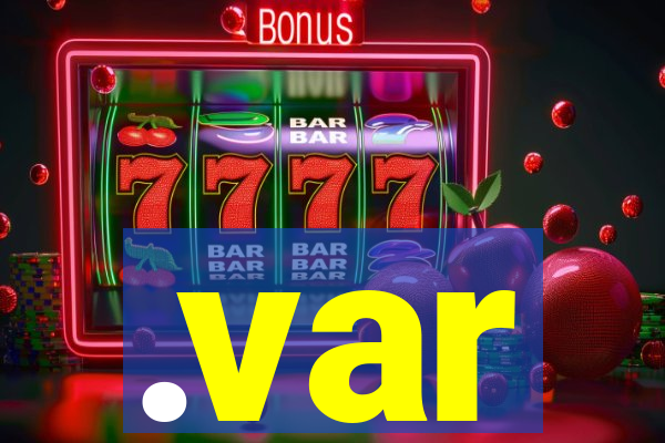 .var