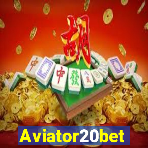 Aviator20bet