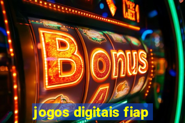 jogos digitais fiap