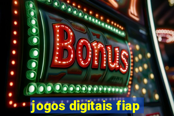 jogos digitais fiap