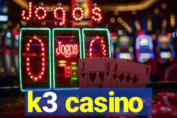 k3 casino