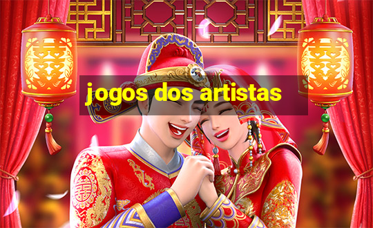 jogos dos artistas