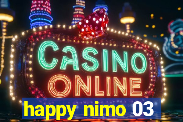 happy nimo 03