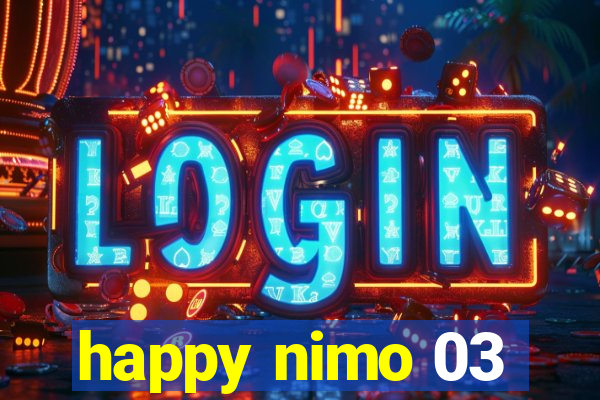 happy nimo 03