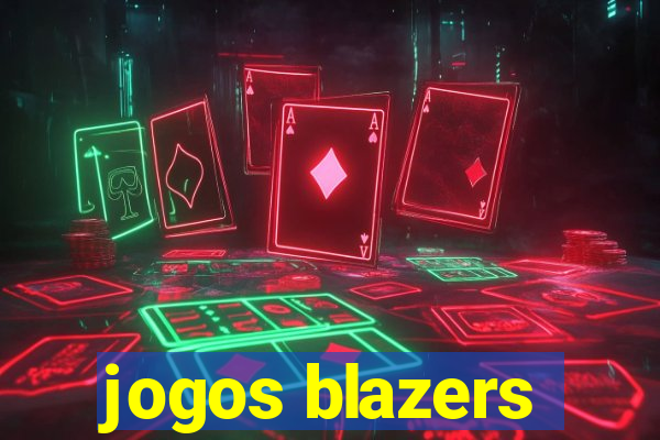 jogos blazers