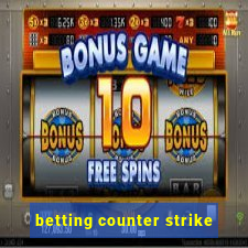 betting counter strike