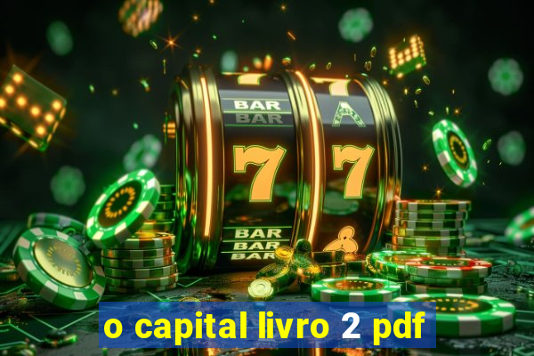 o capital livro 2 pdf