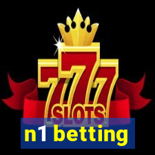 n1 betting