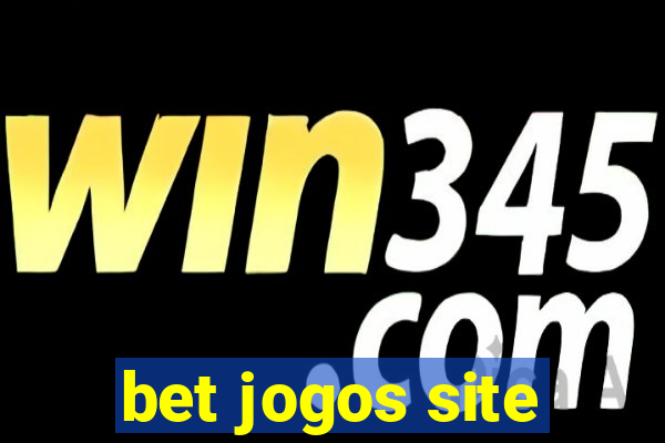 bet jogos site