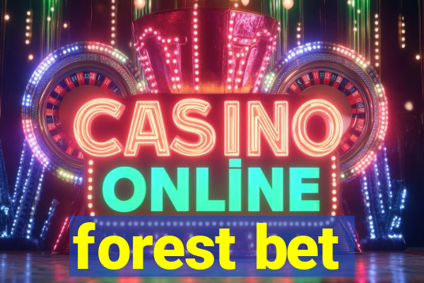 forest bet