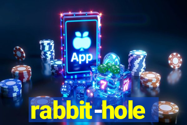 rabbit-hole