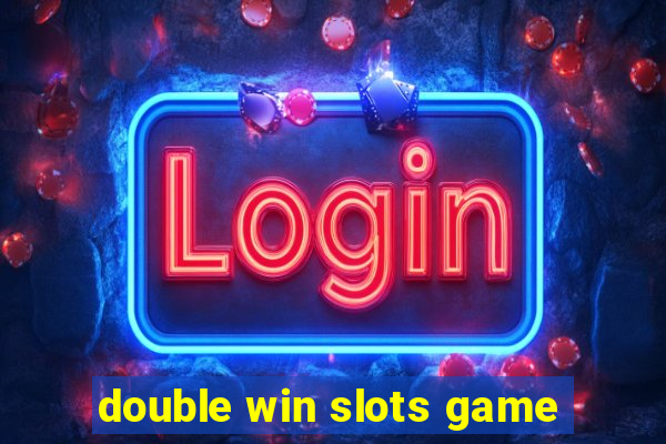 double win slots game