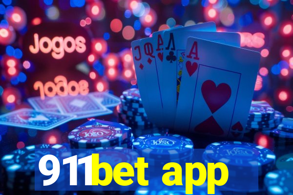 911bet app