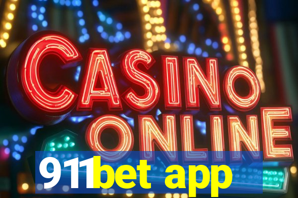 911bet app