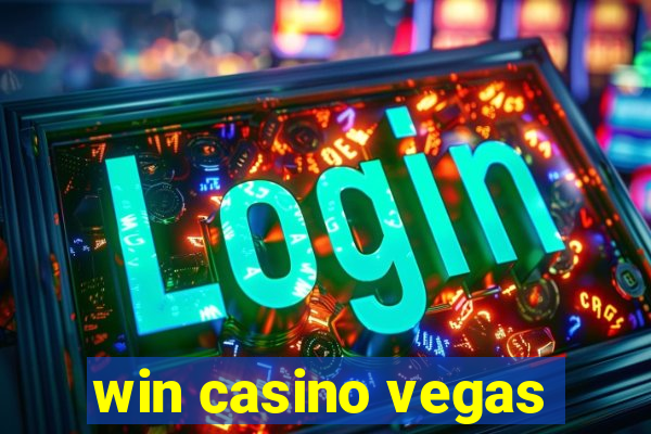 win casino vegas