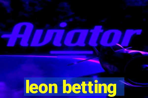 leon betting