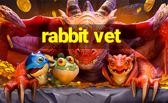 rabbit vet