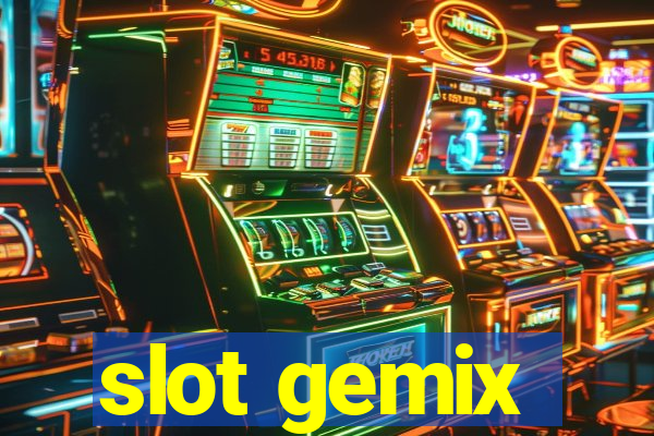 slot gemix