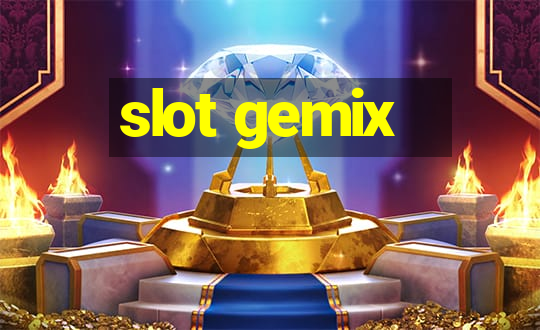 slot gemix