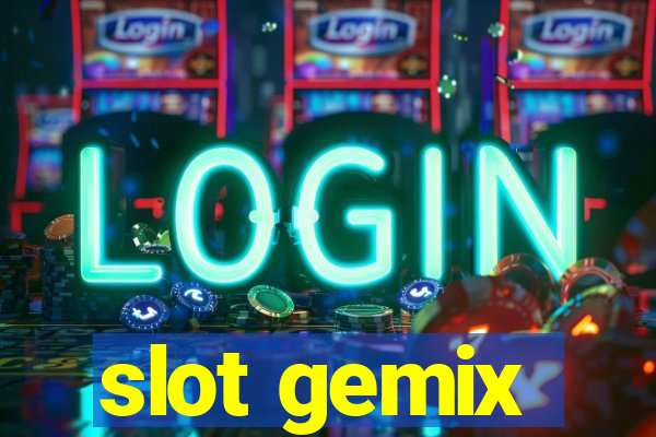 slot gemix