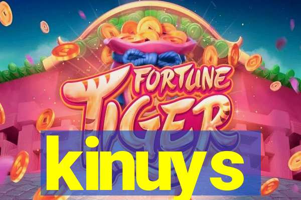 kinuys