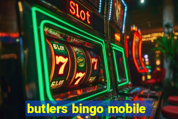 butlers bingo mobile