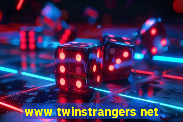 www twinstrangers net