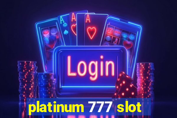 platinum 777 slot