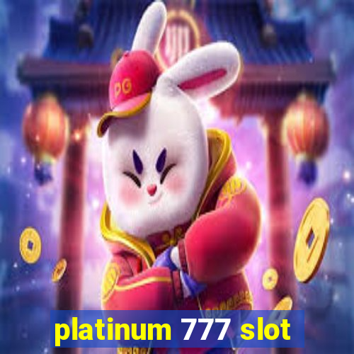 platinum 777 slot