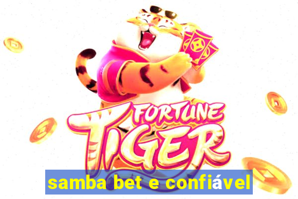 samba bet e confiável