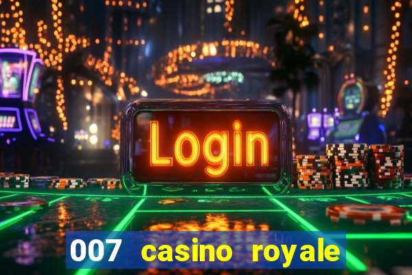 007 casino royale legendado assistir online