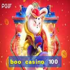 boo casino 100 free spins no deposit