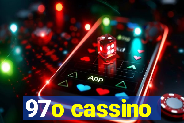 97o cassino