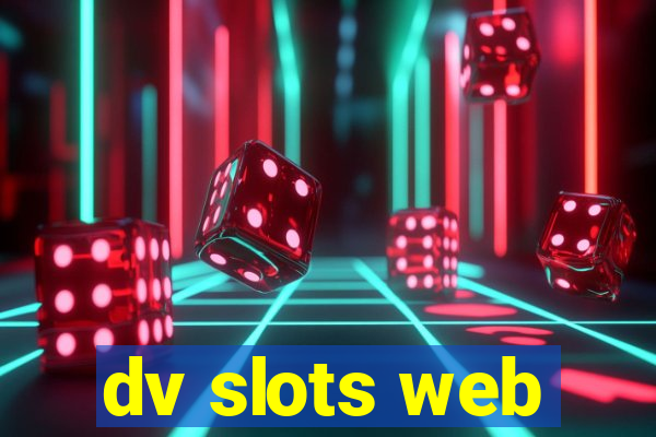 dv slots web