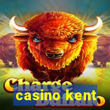 casino kent