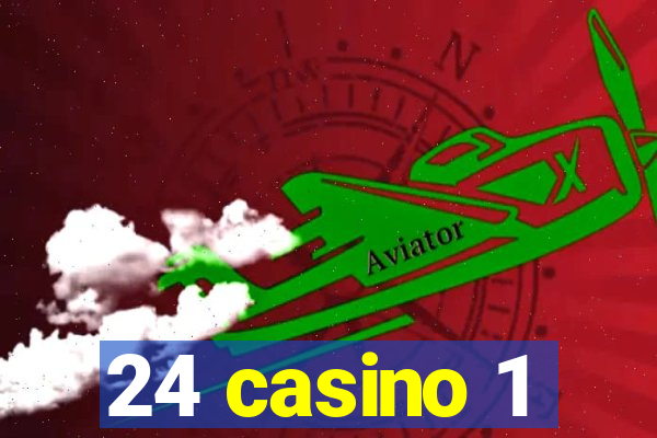 24 casino 1