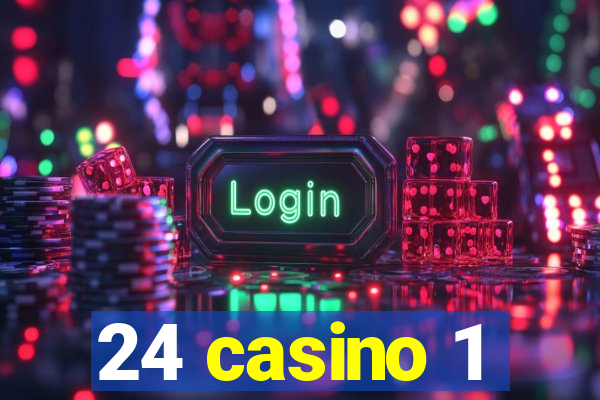 24 casino 1