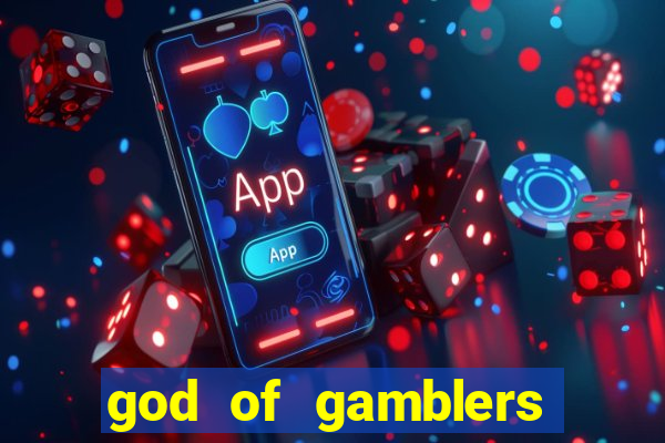 god of gamblers dublado online